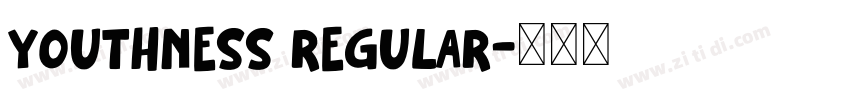 youthness regular字体转换